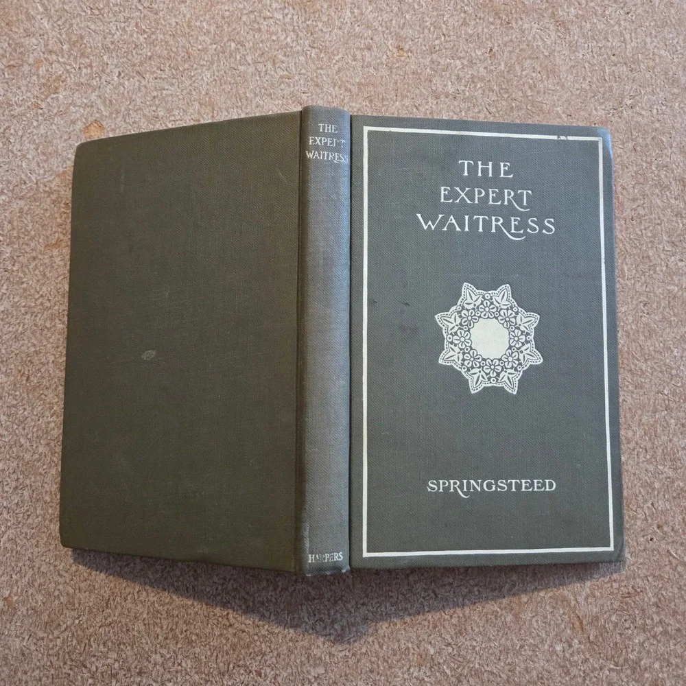 Harper & Brothers‎ The Expert Waitress Book 1911 Anne Frances Springsteed Green